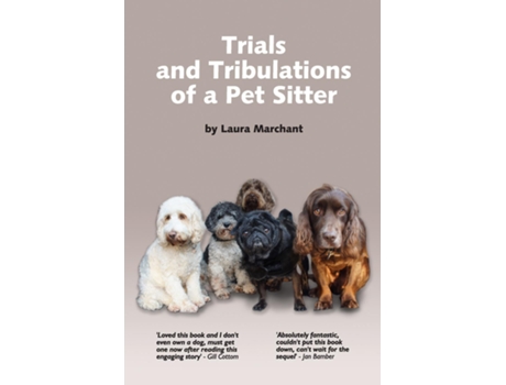 Livro Trials And Tribulations Of A Petsitter De Marchant, Laura Et Al. (inglês)