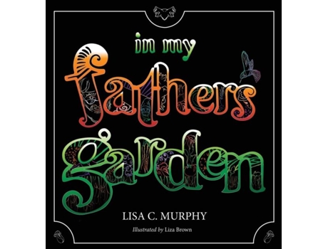 Livro In My Fathers Garden De Lisa C Murphy (inglês)