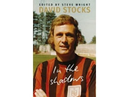 Livro In The Shadows de David Stocks e Steve Wright (Inglês)