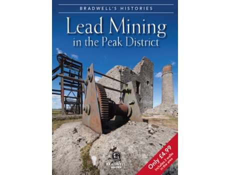 Livro bradwell's images of peak district lead mining de louise maskill,mark titterton (inglês)