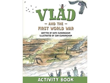 Livro Vlad And The First World War Activity Book De Kate Cunningham (inglês)