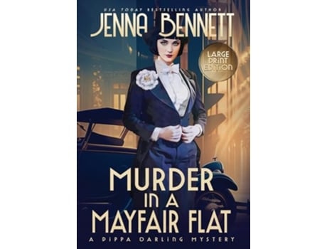 Livro Murder in a Mayfair Flat A 1920s Murder Mystery de Jenna Bennett (Inglês - Capa Dura)