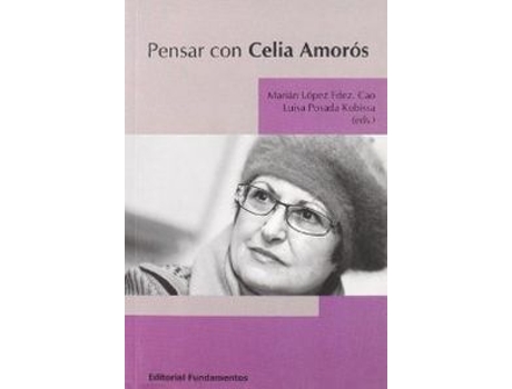 FUNDAMENTOS EDITORIAL - Livro Pensar Con Celia Amoros de Maria Lopez (Espanhol) Livro Pensar Con Celia Amoros de Maria Lopez (Espanhol)