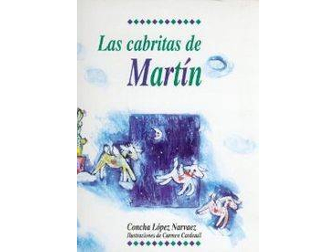 Livro Las Cabritas De Martín de Concha Lopez Narvaez (Espanhol)