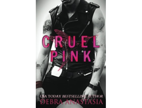 Livro Cruel Pink De Debra Anastasia (inglês)
