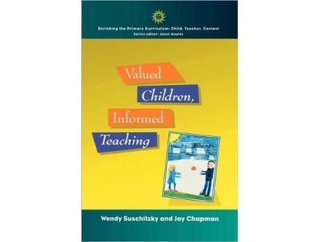 Livro Valued Children, Informed Teaching De Wendy Suschitzky, Suschitzky Et Al. (inglês)