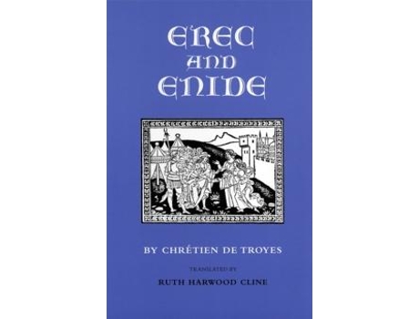 Livro Erec And Enide De Chrétien Troyes (inglês)