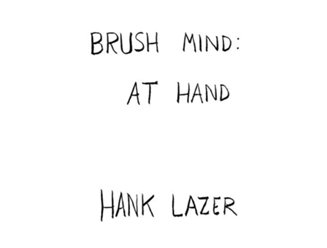 Livro Brush Mind At Hand De Hank Lazer (inglês)