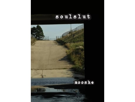 Livro Soulslut De Mooshe (inglês)