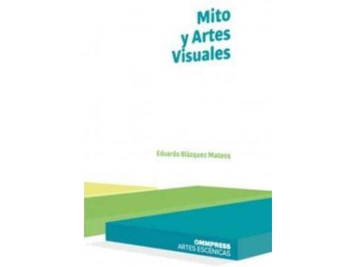 Livro Mito Y Artes Visuales de Blázquez Mateos e Eduardo (Espanhol)
