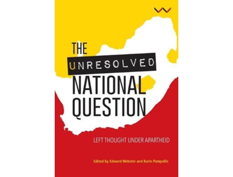 Livro The Unresolved National Question In South Africa De Karin Pampallis (inglês)