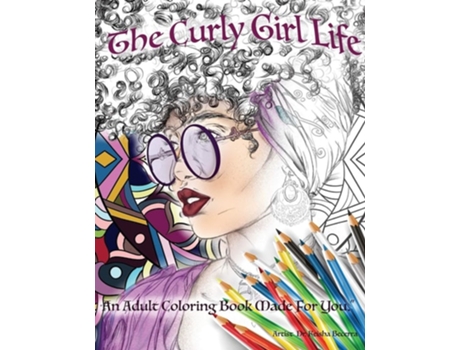 Livro The Curly Girl Life Adult Coloring Book De Keisha Becerra (inglês)