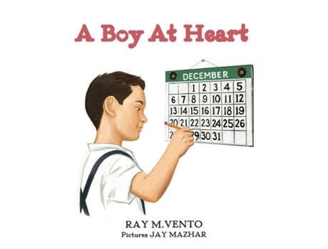 Livro A Boy At Heart De Ray M Vento (inglês)