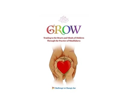 Livro Grow Tending to the Hearts and Minds of Children Through the Practice of Mindfulness de Julie Strittmatter Melissa Hyde Molly Schreiber (Inglês)