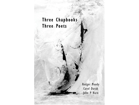Livro Three Chapbooks / Three Poets de Rodger Moody (Inglês)