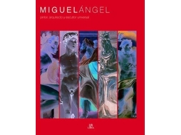 Livro Miguel Angel/ Michael Angelo de Paz Garcia Ponce de Leon (Espanhol)