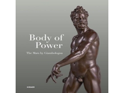Livro Body of Power de Hirmer Verlag (Inglês)