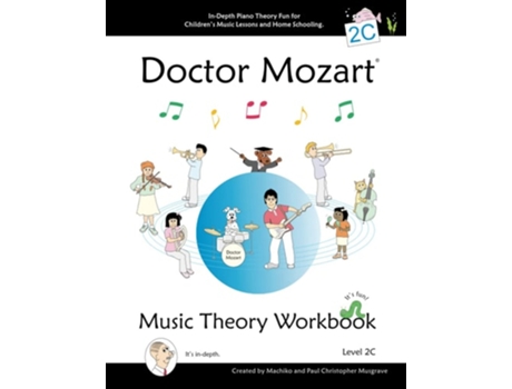 Livro Doctor Mozart Music Theory Workbook Level 2C de Paul Christopher Musgrave e Machiko Yamane Musgrave (Inglês)
