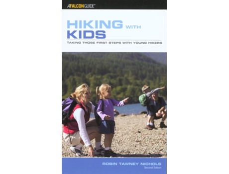 Livro Hiking with Kids de Robin Tawney Nichols (Inglês)