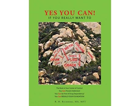 Livro Yes You Can If You Really Want To de B H Richberg MA MFT (Inglês)
