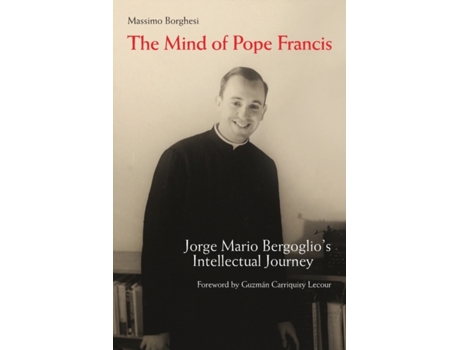 Livro The Mind of Pope Francis de Massimo Borghesi (Inglês)