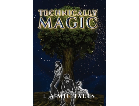 Livro Technically Magic De L A Michaels (inglês - Capa Dura)