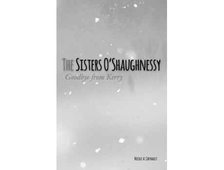 Livro The Sisters OShaughnessy Goodbye from Kerry de Chenault, Nicole et al. (Inglês)
