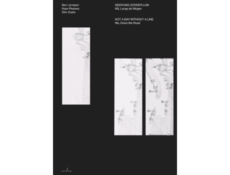 Livro Bart Janssen, Koen Peeters, Dirk Zoete Not A Day Without A Line / Geen Dag Zonder Lijn de Janssen Bart (Inglês)