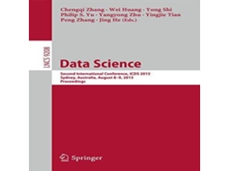 Livro Data Science Second International Conference ICDS 2015 Sydney Australia August 8-9 2015 Proceedings de Springer Nature BV (Inglês)