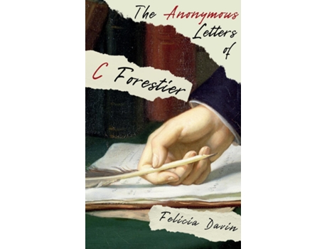 Livro The Anonymous Letters of C Forestier de Felicia Davin (Inglês)
