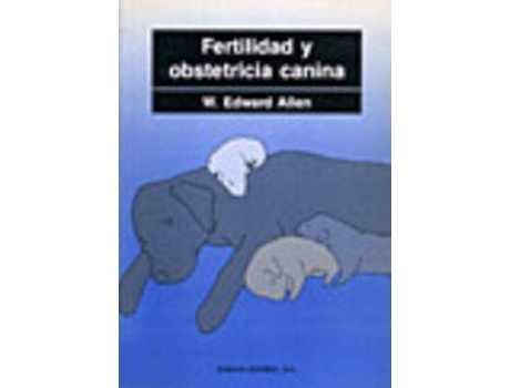 Livro Fertilidad/Obstetricia Canina de W.E. Allen (Espanhol)