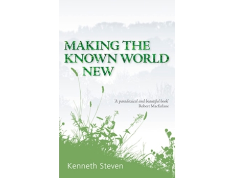 Livro Making The Known World New De Kenneth Steven (inglês - Capa Dura)