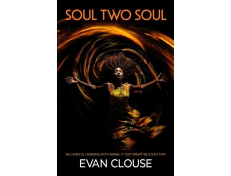 Livro Soul Two Soul de Evan Clouse (Inglês)