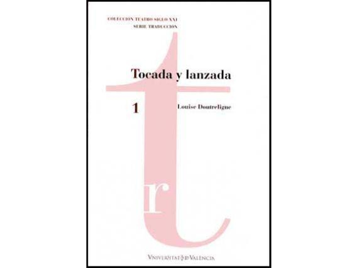 Livro Tocada y lanzada de Louise Doutreligne (Espanhol)