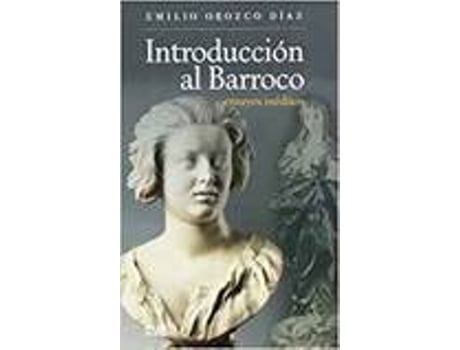 Livro Introduccion Al Barroco Ensayos Ineditos de Varios Autores