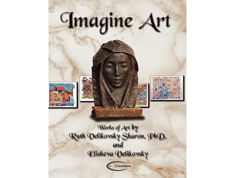 Livro Imagine Art de Ruth Velikovsky Sharon contributor Elisheva Velikovsky contributor (Inglês)