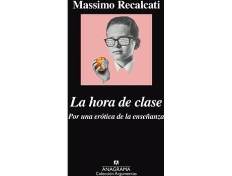 Livro Hora De Clase, La de Massimo Recalcati (Espanhol)