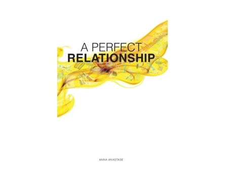 Livro A Perfect Relationship De Anna Anastase (inglês)