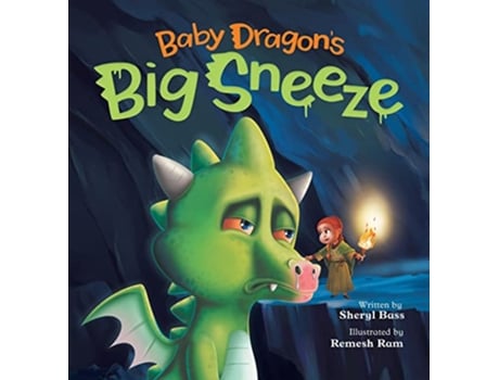 Livro Baby Dragons Big Sneeze A Picture Book About Empathy and Trust for Children Age 37 de Sheryl Bass (Inglês - Capa Dura)