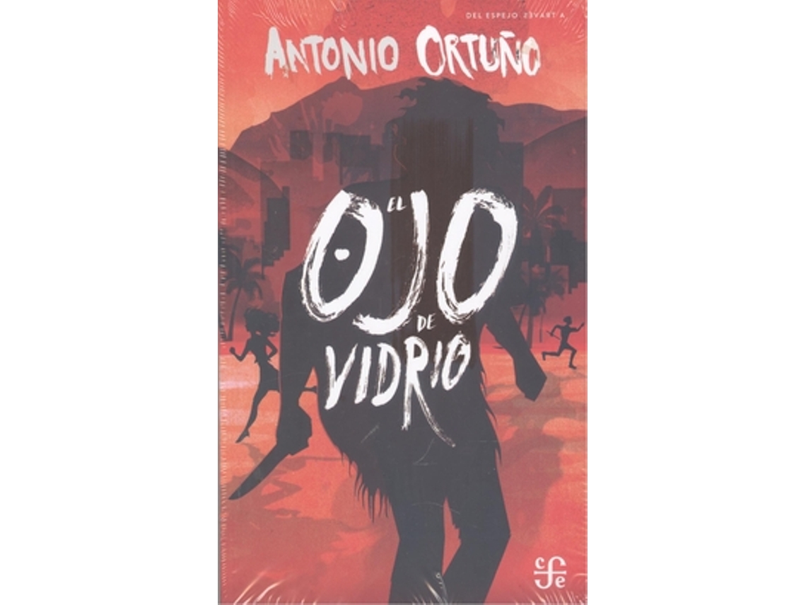 Livro El Ojo De Vidrio de Ortuño e Antonio