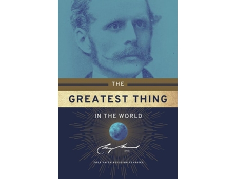 Livro The Greatest Thing in the World de Henry Drummond (Inglês)