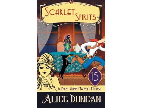 Livro Scarlet Spirits Historical Cozy Mystery De Alice Duncan (inglês)