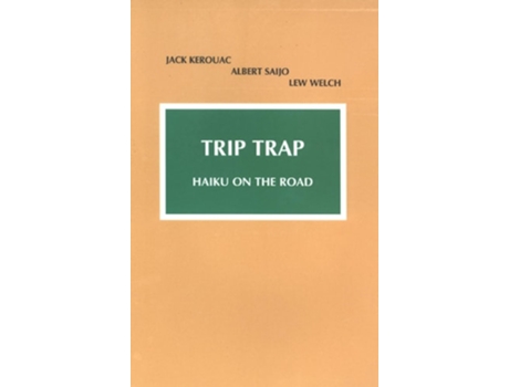 Livro Trip Trap de Jack Kerouac, Albert Saijo et al. (Inglês)