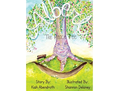 Livro Albert the Peace Tree de Kiah Abendroth (Inglês)
