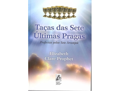 Livro Taças das Sete Últimas Pragas de Elizabeth Clare Prophet (Português)