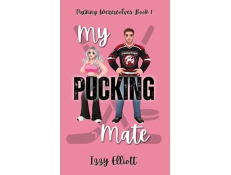 Livro My Pucking Mate de Izzy Elliott (Inglês)