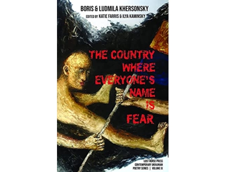 Livro Country Where Everyones Name Is Fear de Boris Khersonsky e Luidmila Khersonsky (Inglês)