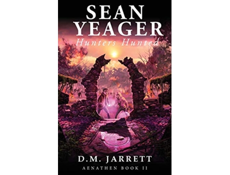Livro Sean Yeager Hunters Hunted engaging mystery adventure for ages 8 to 12 2 Sean Yeager Adventures de DM Jarrett (Inglês)