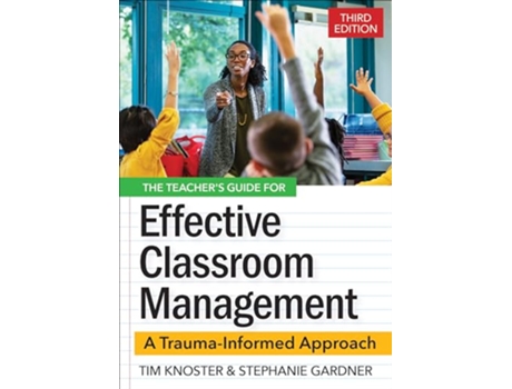 Livro Teachers Guide for Effective Classroom Management de Timothy Knoster Edd e Stephanie Gardner Phd (Inglês)