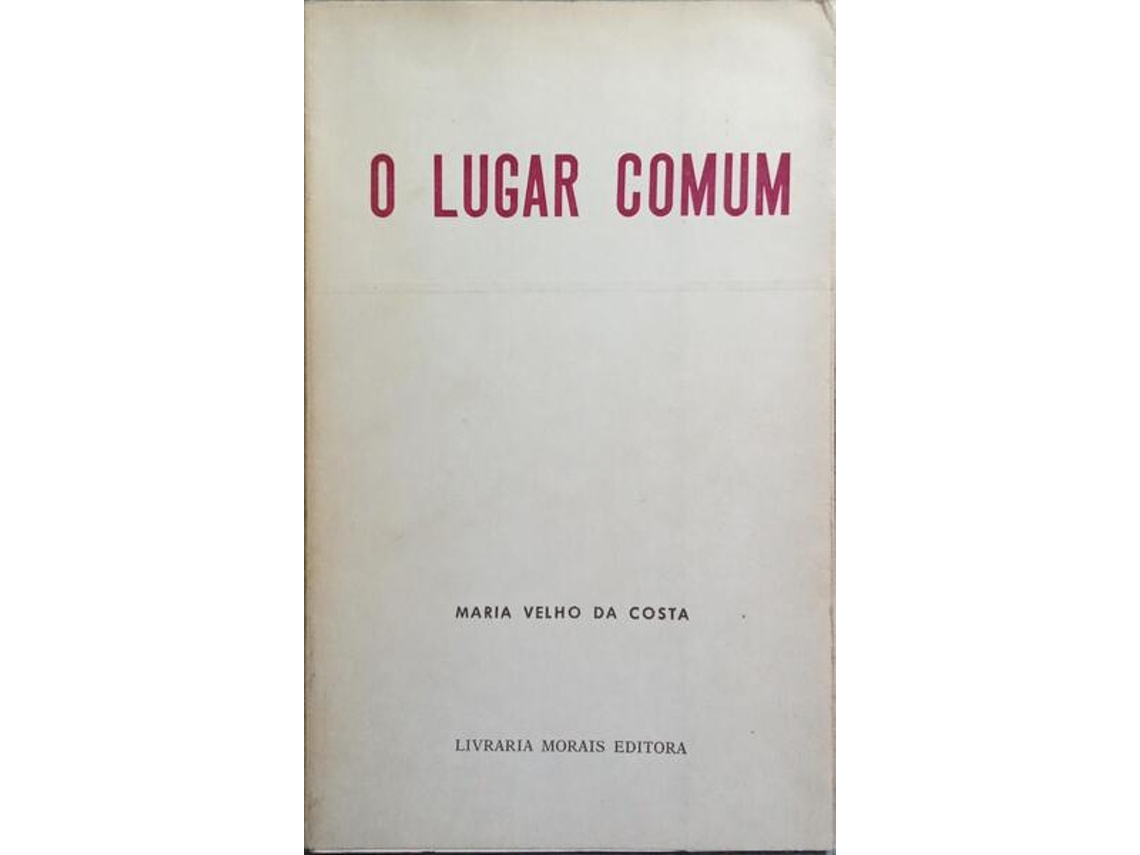 Livro O Lugar Comum. De Maria Velho Da Costa (português)